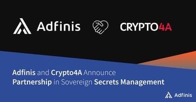 Adfinis and Crypto4A Announce Partnership to Advance Sustainable, Sovereign Secrets Management